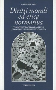 DIRITTI MORALI ED ETICA NORMATIVA
