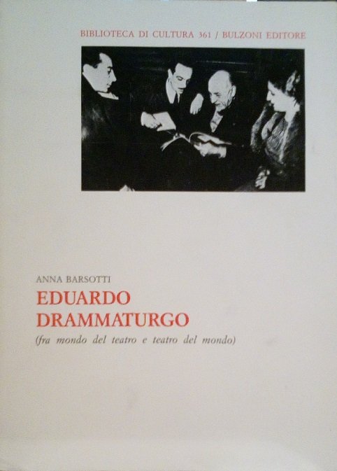 EDUARDO DRAMMATURGO (FAR MONDO DEL TEATRO E TEATRO DEL MONDO)