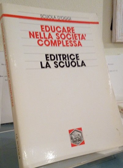 EDUCARE NELLA SOCIETA' COMPLESSA