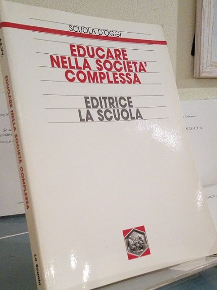 EDUCARE NELLA SOCIETA' COMPLESSA