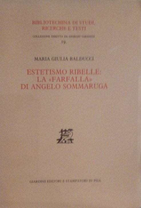 ESTETISMO RIBELLE: LA "FARFALLA" DI ANGELO SOMMARUGA