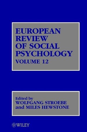 EUROPEAN REVIEW OF SOCIAL PSYCHOLOGY - VOLUME 12