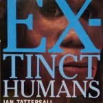 EXTINCT HUMANS