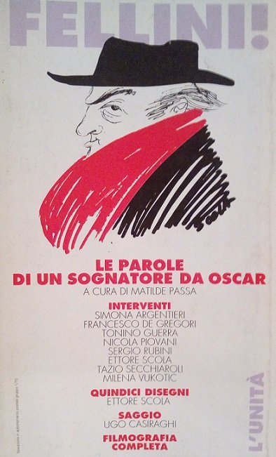 FELLINI ! - LE PAROLE DI UN SOGNATORE DA OSCAR