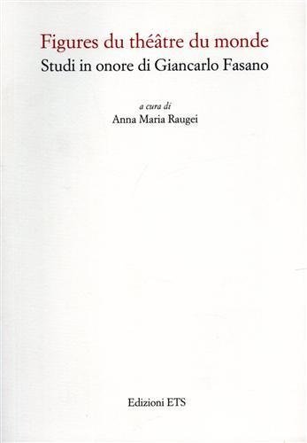 FIGURES DU THEATRE DU MONDE - STUDI IN ONORE DI …