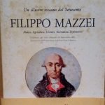 FILIPPO MAZZEI, UN ILLUSTRE TOSCANO DEL SETTECENTO - MEDICO, AGRICOLTORE, …