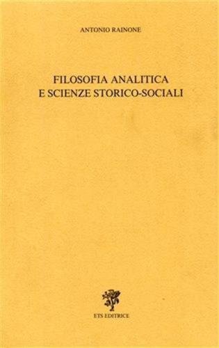 FILOSOFIA ANALITICA E SCIENZE STORICO-SOCIALI