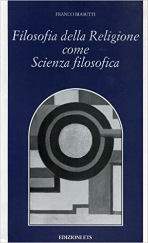 FILOSOFIA DELLA RELIGIONE COME SCIENZA FILOSOFICA