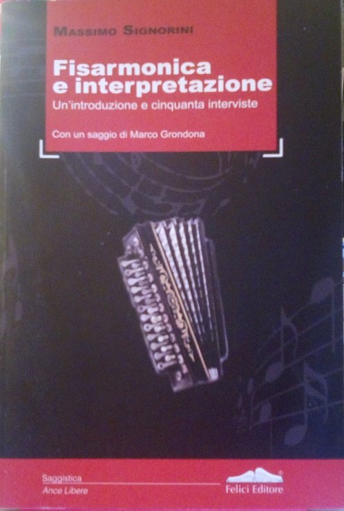 FISARMONICA E INTERPRETAZIONE - UN'INTRODUZIONE E CINQUANTA INTERVISTE