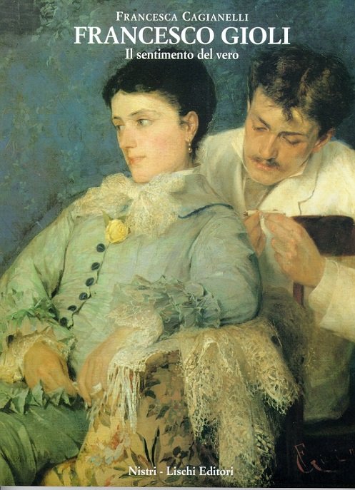 FRANCESCO GIOLI - IL SENTIMENTO DAL VERO