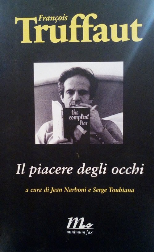 FRANCOIS TRUFFAUT, IL PIACERE DEGLI OCCHI