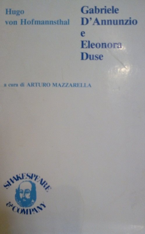 GABRIELE D'ANNUNZIO E ELEONORA DUSE