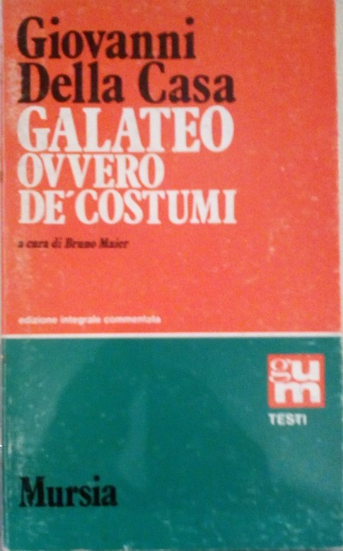 GALATEO OVVERO DE' COSTUMI