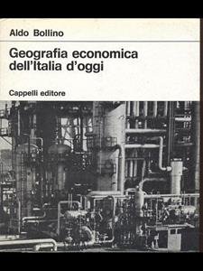 GEOGRAFIA ECONOMICA DELL'ITALIA D'OGGI