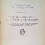 GEOGRAFIA LINGUISTICA E GEOGRAFIA DEMOLOGICA - ESTRATTO DA "GLI ATLANTI …