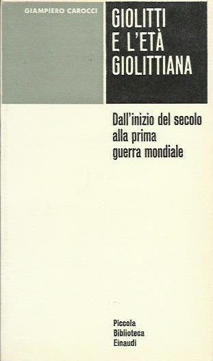 GIOLITTI E L'ETA' GIOLITTIANA