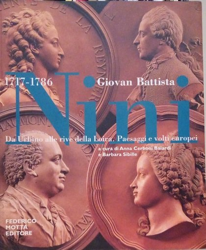 GIOVAN BATTISTA NINI (1717-1786) - DA URBINO ALLE RIVE DELLA …