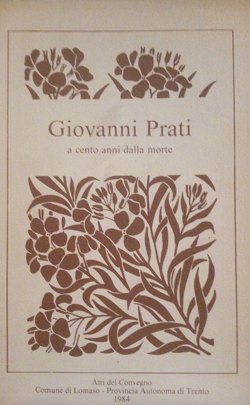GIOVANNI PRATI A CENTO ANNI DALLA MORTE - ATTI DEL …