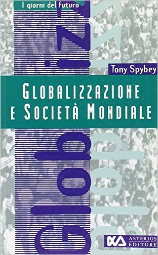 GLOBALIZZAZIONE E SOCIETA' MONDIALE