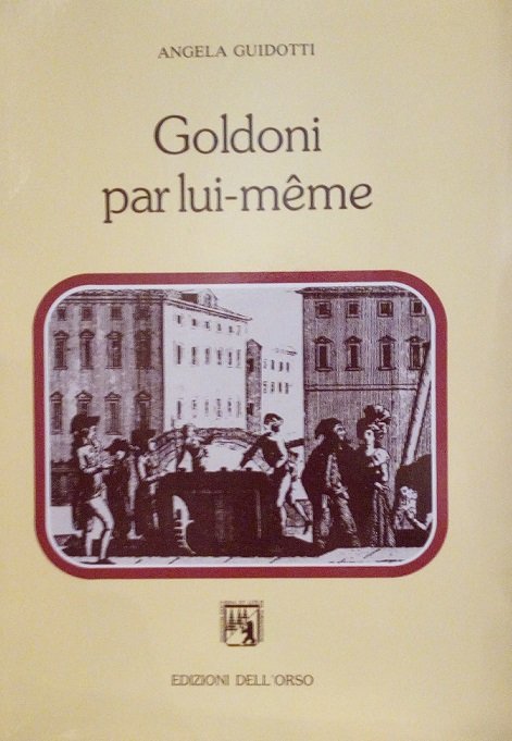 GOLDONI PAR LUI-MEME