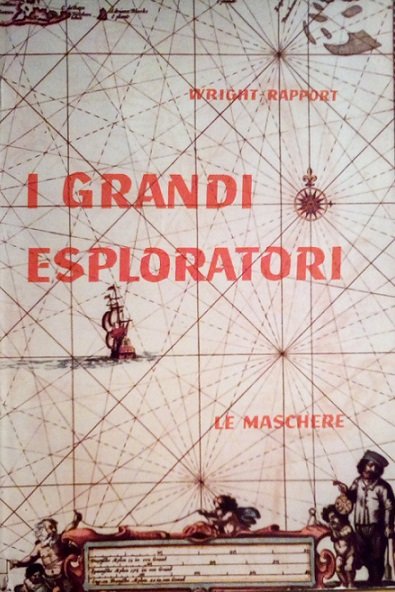 I GRANDI ESPLORATORI