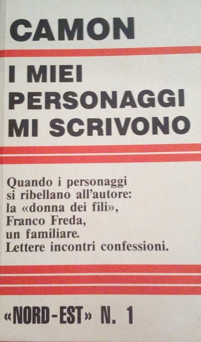 I MIEI PERSONAGGI MI SCRIVONO - QUANDO I PERSONAGGI SI …