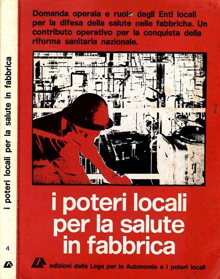 I POTERI LOCALI PER LA SALUTE IN FABBRICA