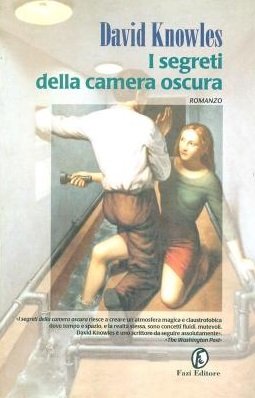 I SEGRETI DELLA CAMERA OSCURA