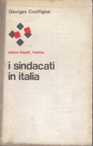 I SINDACATI IN ITALIA