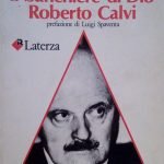IL BANCHIERE DI DIO ROBERTO CALVI - PREFAZIONE DI LUIGI …