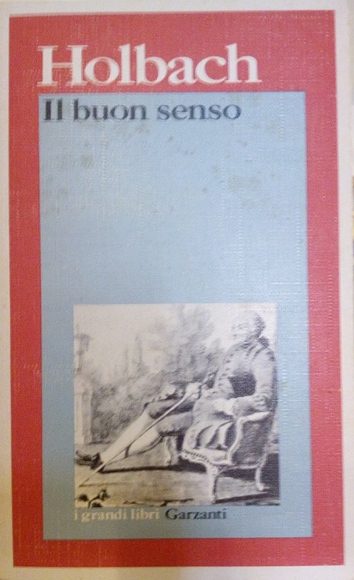 IL BUON SENSO - IN APPENDICE LE OSSERVAZIONI DI VOLTAIRE