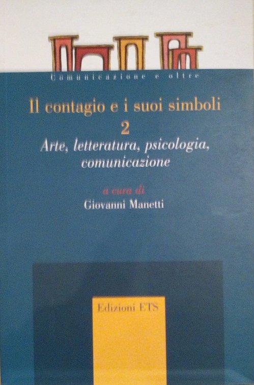 IL CONTAGIO E I SUOI SIMBOLI N¦2 - ARTE, LETTERATURA, …