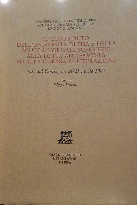 IL CONTRIBUTO DELL'UNIVERSITA' DI PISA E DELLA SCUOLA NORMALE SUPERIORE …