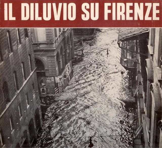 IL DILUVIO SU FIRENZE