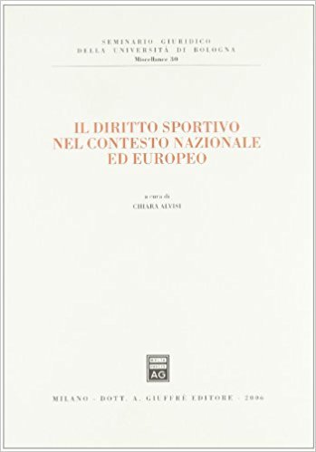 IL DIRITTO SPORTIVO NEL CONTESTO NAZIONALE ED EUROPEO