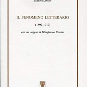 IL FENOMENO LETTERARIO (1892-1919)