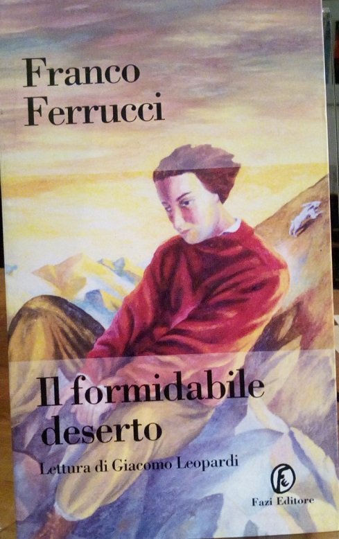 IL FORMIDABILE DESERTO - LETTURA DI GIACOMO LEOPARDI