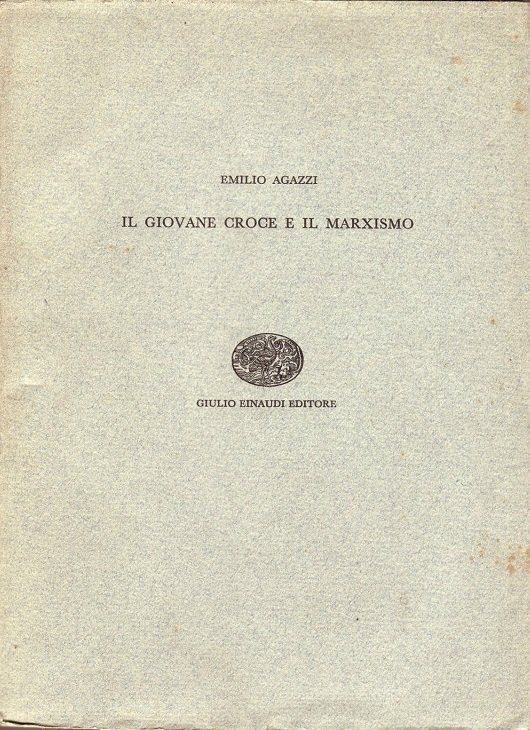IL GIOVANE CROCE E IL MARXISMO