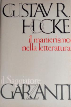 IL MANIERISMO NELLA LETTERATURA