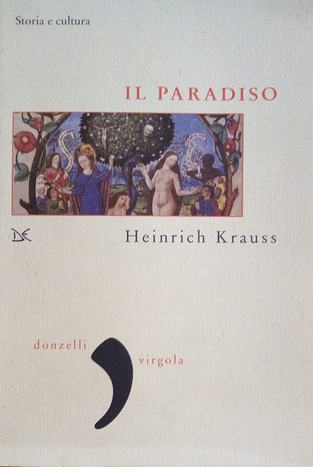 IL PARADISO - STORIA E CULTURA