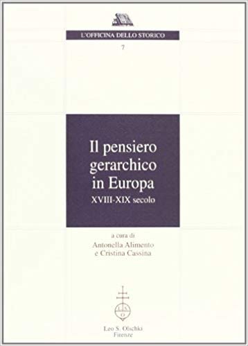IL PENSIERO GERARCHICO IN EUROPA XVIII - XIX SECOLO