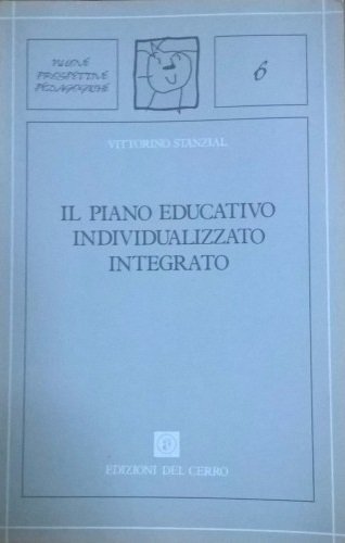 IL PIANO EDUCATIVO INDIVIDUALIZZATO INTEGRATO