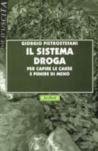 IL SISTEMA DROGA