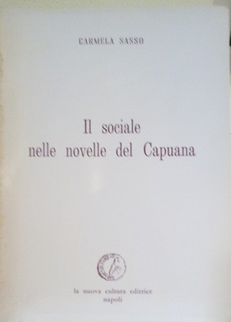IL SOCIALE NELLE NOVELLE DI CAPUANA