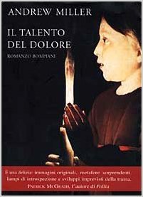 IL TALENTO DEL DOLORE