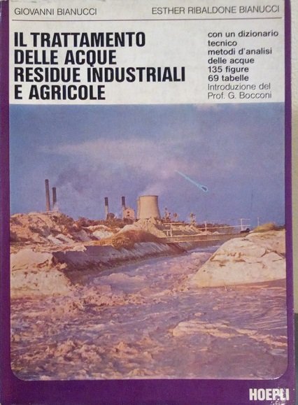 IL TRATTAMENTO DELLE ACQUE RESIDUE INDUSTRIALI E AGRICOLE