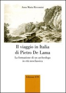 IL VIAGGIO IN ITALIA DI PIETRO DE LAMA