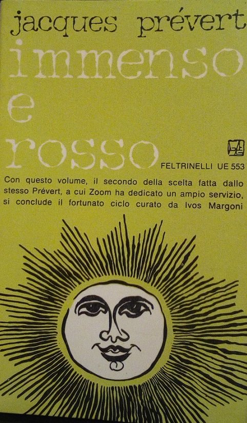 IMMENSO E ROSSO (IL PREVERT DI PREVERT, II)