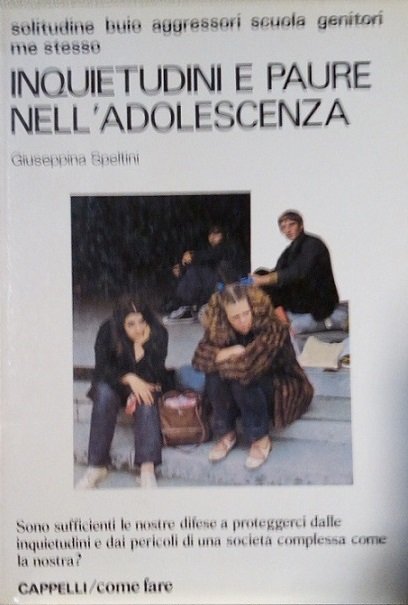 INQUIETUDINI E PAURE NELL'ADOLESCENZA