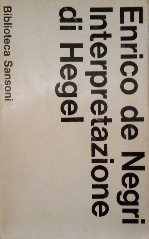 INTERPRETAZIONE DI HEGEL